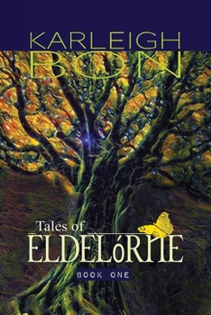 Paperback Tales of Eldelórne: Book One Book