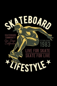 Skateboard. Live for skate: 110 Game Sheets - 660 Tic-Tac-Toe Blank Games | Soft Cover Book for Kids for Traveling & Summer Vacations | Mini Game | ... x 22.86 cm | Single Player | Funny Great Gift