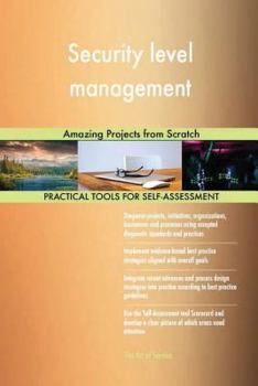 Paperback Security level management: Amazing Projects from Scratch Book