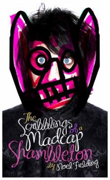 Hardcover The Scribblings of a Madcap Shambleton Book