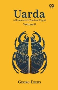 Paperback Uarda: A Romance Of Ancient Egypt Volume 6 Book