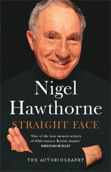 Paperback Straight Face. Nigel Hawthorne Book