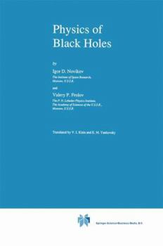 Hardcover Physics of Black Holes Book