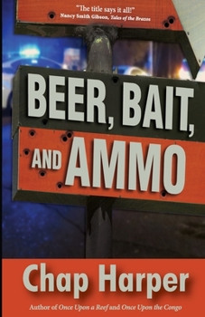 Paperback Beer, Bait, and Ammo Book