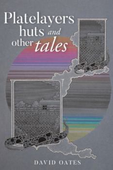 Paperback Platelayers Huts and Other Tales Book