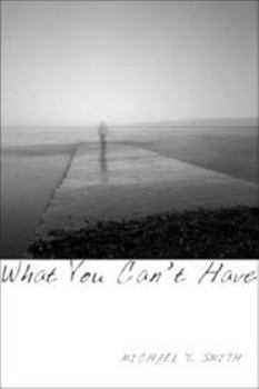 What You Can't Have