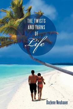 Paperback The Twists and Turns of Life Book