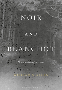Paperback Noir and Blanchot: Deteriorations of the Event Book