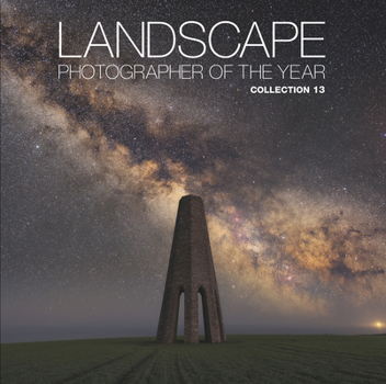 Hardcover Landscape Photographer of the Year: Collection 13 Book