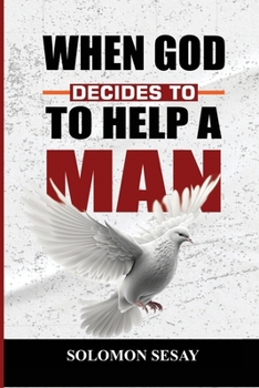 Paperback When God decides to help a man Book