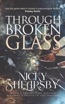 Paperback Through Broken Glass (The Flanigan Files, #3) Book