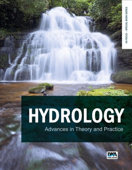 Paperback Hydrology: Advances in Theory and Practice Book