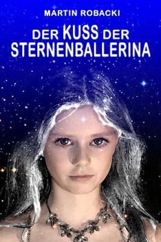 Paperback Der Kuss der Sternenballerina [German] Book