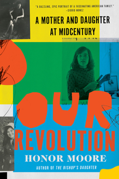 Paperback Our Revolution: A Mother and Daughter at Midcentury Book