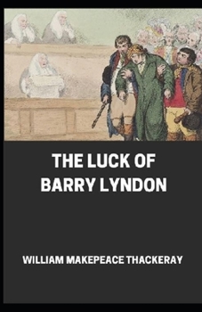 Paperback The Luck of Barry Lyndon Annotated Book