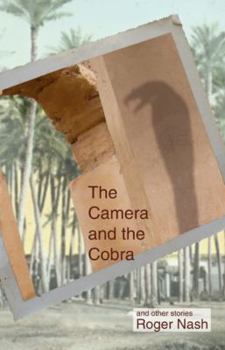 Paperback The Camera and the Cobra and Other Stories Book