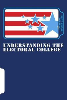 Paperback Understanding the Electoral College Book