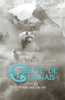 Paperback La meute de Ch?nais tome 5,5: Tranches de vie [French] Book
