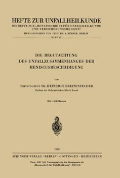 Paperback Die Begutachtung Des Unfallzusammenhanges Der Meniscusbeschädigung [German] Book