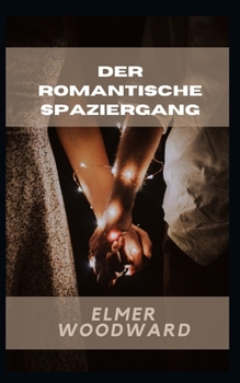 Der Romantische Spaziergang