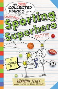 Paperback Collected Diaries of a Sporting Superhero Book