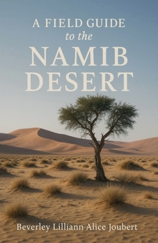 Paperback A Field Guide to the Namib Desert Book