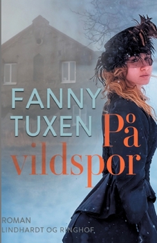 P? vildspor. Fort?lling