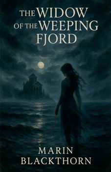 The Widow of the Weeping Fjord