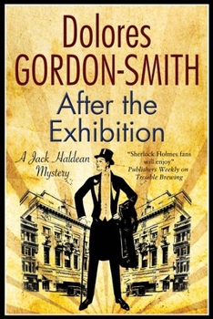 After the Exhibition - Book #8 of the Jack Haldean Murder Mystery