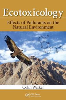 Paperback Ecotoxicology: Effects of Pollutants on the Natural Environment Book