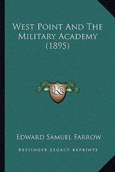 Paperback West Point And The Military Academy (1895) Book