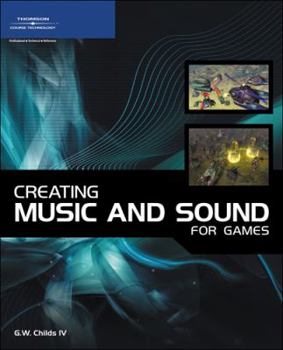 Paperback Creating Music and Sound for Games Book