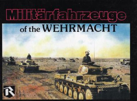 Hardcover Militarfahrzeuge of the Wehrmacht Book