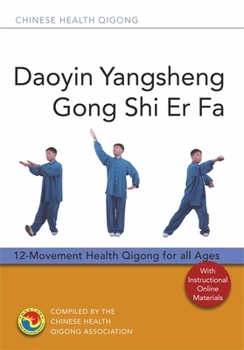 Paperback Daoyin Yangsheng Gong Shi Er Fa: 12-Movement Health Qigong for All Ages Book