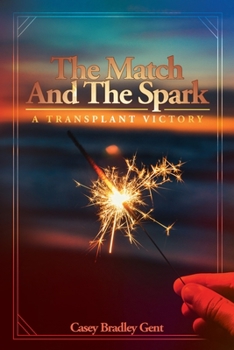 Paperback The Match And The Spark Book