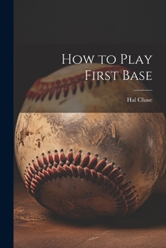 Paperback How to Play First Base Book