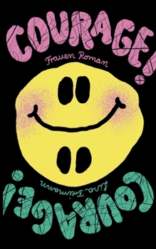 Paperback Courage! Courage! [German] Book