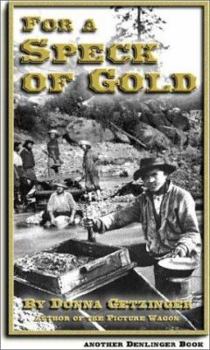 Paperback For a Speck of Gold Book