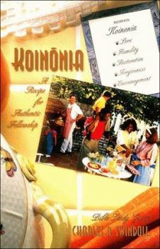 Paperback Koinonia: A Recipe for Authentic Fellowship Book