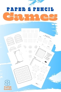 Paperback Paper & Pencil Games: 8 Sets Of Paper Games For Kids Have Fun With Family - 2 Player Activities Book Game For Learning Games & Family Bondin Book