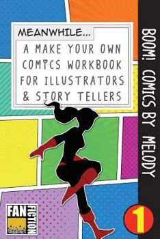 Paperback Boom! Comics by Melody: A What Happens Next Comic Book for Budding Illustrators and Story Tellers Book