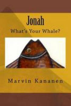 Paperback Jonah: What's Your Whale? Book