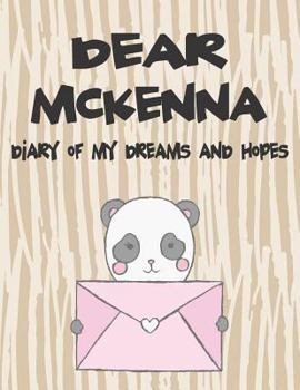 Dear Bryanna, diary of my dreams and hopes: A Girl's Thoughts
