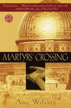 Paperback Martyrs' Crossing Book