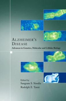 Hardcover Alzheimer's Disease: Advances in Genetics, Molecular and Cellular Biology Book