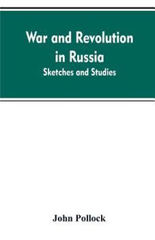 Paperback War and revolution in Russia; sketches and studies Book