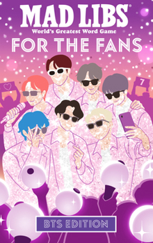 Paperback Mad Libs: For the Fans: Bts Edition Book