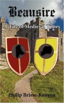 Paperback Beausire: A Tale of Medieval Times Book