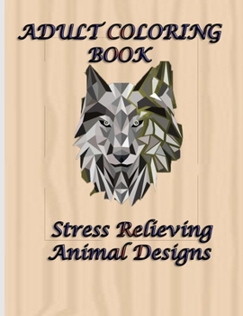 Paperback Adult Coloring Book: Stress Relieving Animal Designs: 100 ANIMAL PATTERNS TO COLOR - From MantraCraft, creator of best-selling coloring boo Book