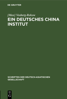 Hardcover Ein Deutsches China-Institut [German] Book